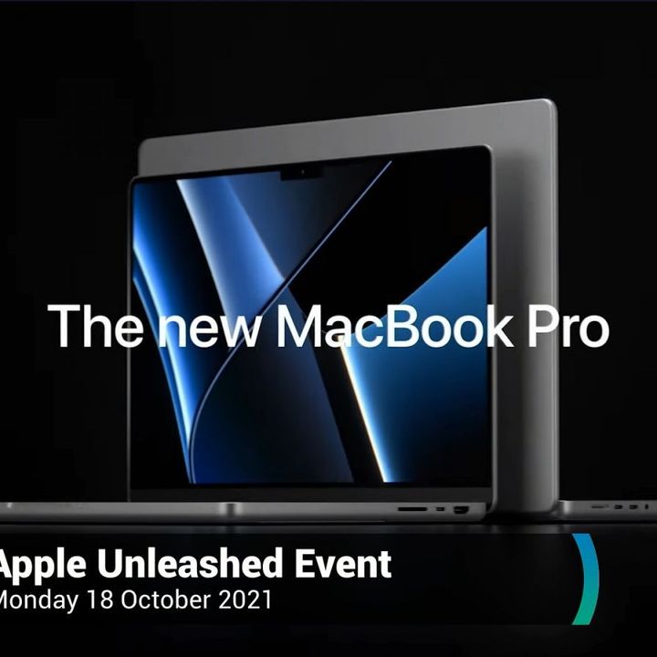 News 377: Apple Unleashed Event - M1 Pro & M1 Max MacBook Pro
