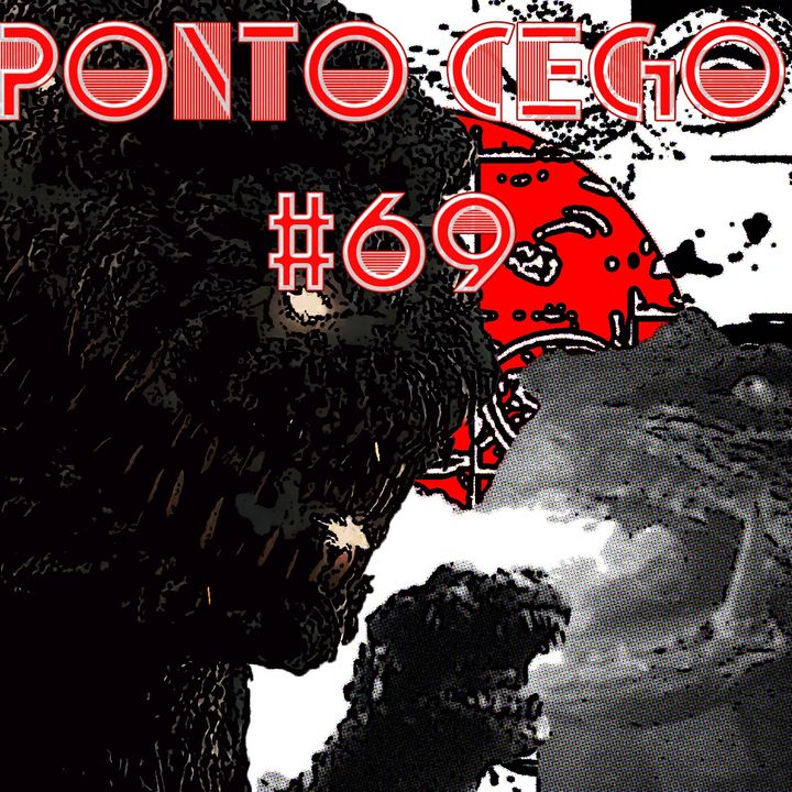 Ponto Cego #69: Kaiju: Godzilla (1954), Gamera (1965) e Shin Godzilla (2016)