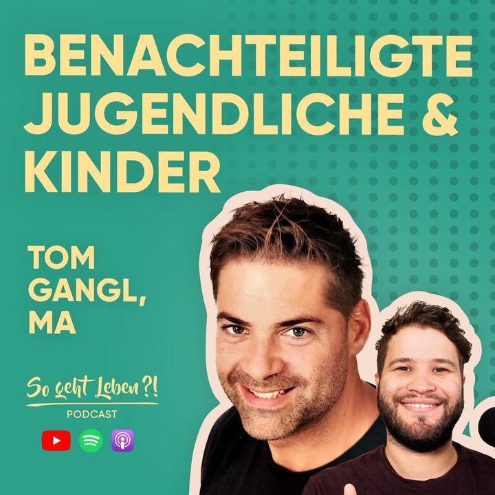 Fürs Leben ausrüsten durch Erlebnispädagogik und integratives Lernen | Tom Gangl, MA | #11