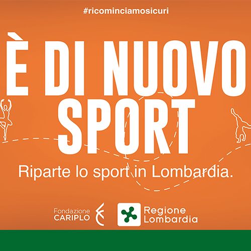 "E' di nuovo sport", Il Bando della Regione Lombardia per il sostengo dello sport dilettantistico.