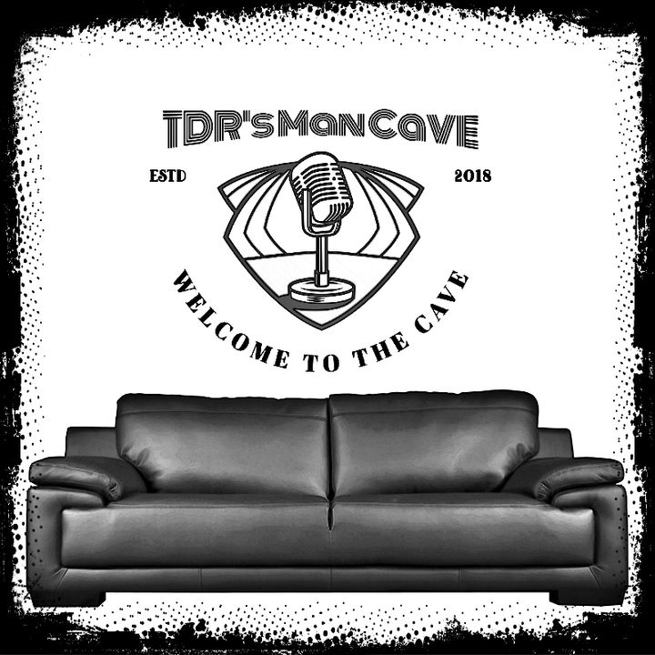 TDR: Man Cave Podcast