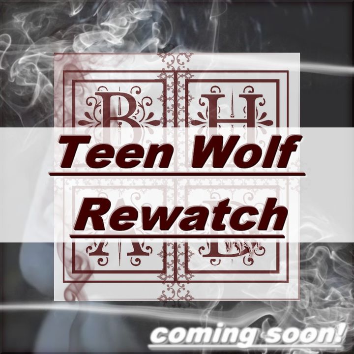 Teen Wolf S1/2 Rewatch