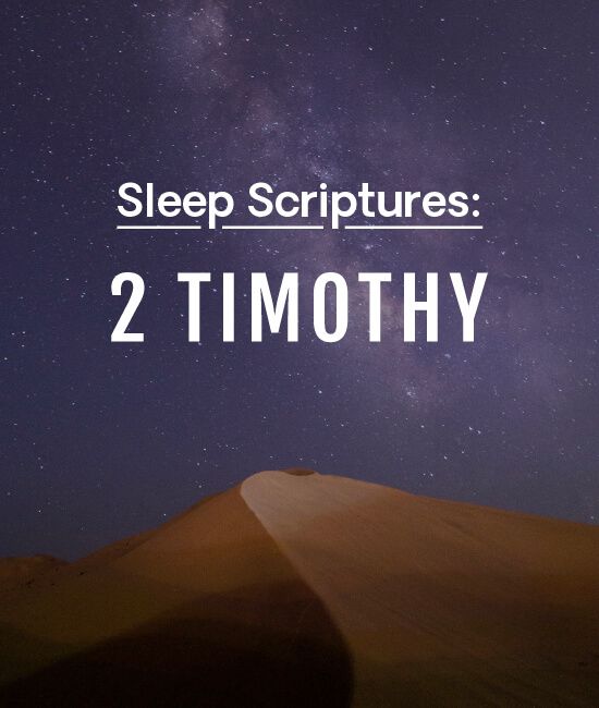 Sleep Scriptures: Paul's Second Letter to Timothy