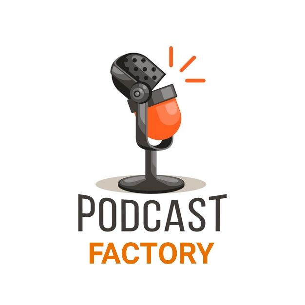 Podcast FACTORY