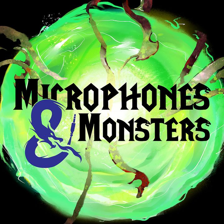 Microphones & Monsters: DnD Lovecraftian Horror