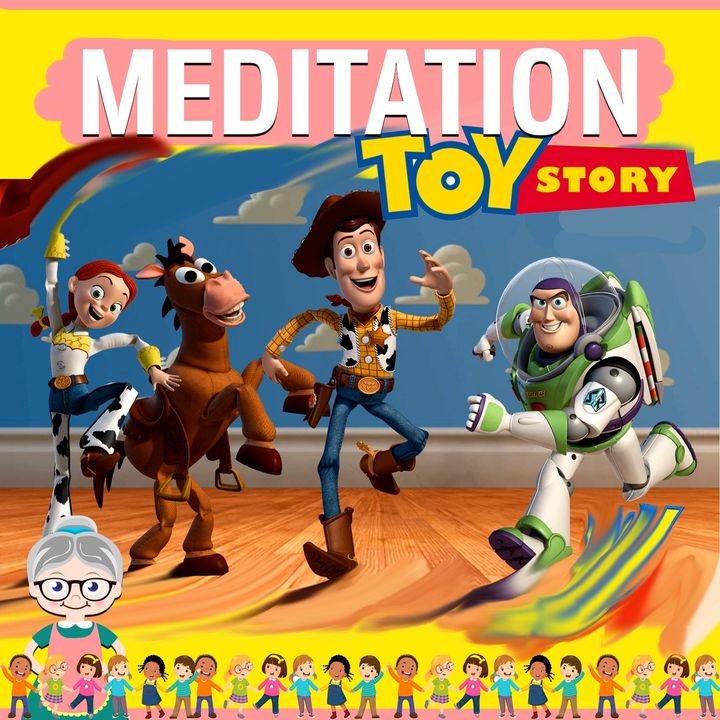 Toy Story Meditation for Kids
