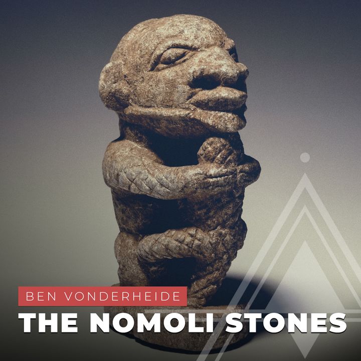 S03E08 - Ben Vonderheide // The Nomoli Stones
