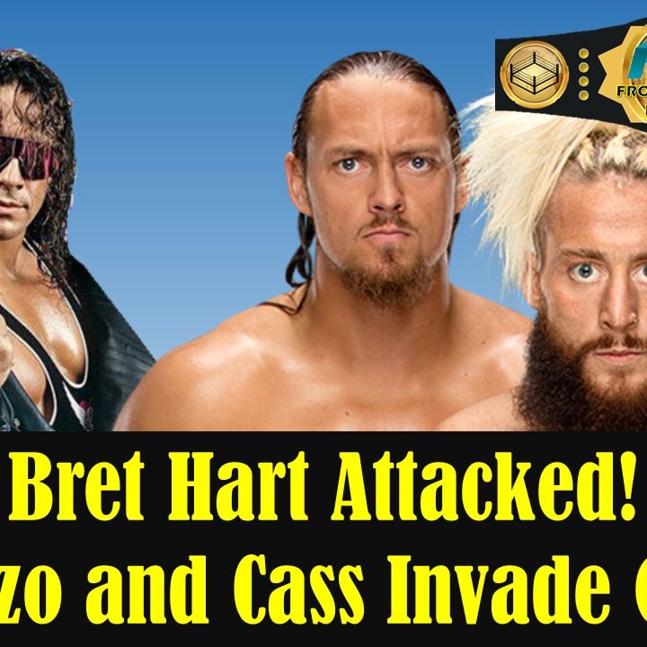 Bret Hart Attacked - Enzo and Cass Invade G1