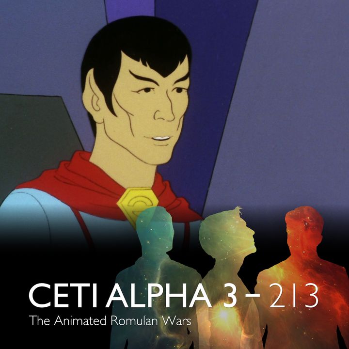 213 - The Animated Romulan Wars