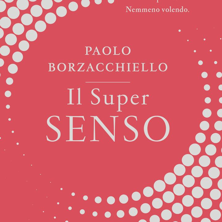 Paolo Borzacchiello "Il Super Senso"