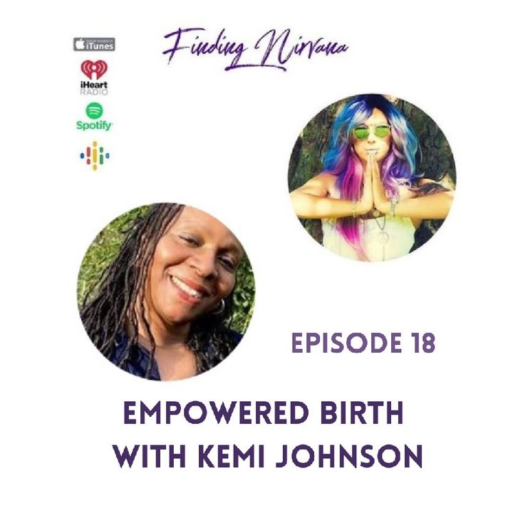 Episode 18 Empowered Birth with Kemi Johnson