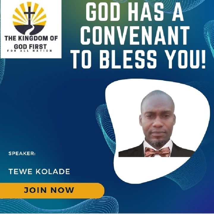 GOD HAS A CONVENANT TO BLESS YOU!