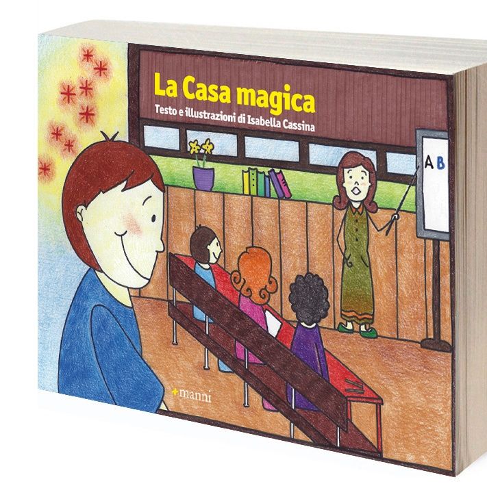 Un libro sul comodino kids - La casa magica