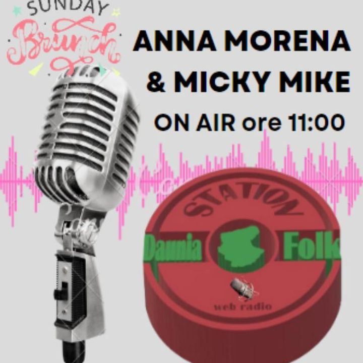 SUNDAY BRUNCH con Anna Morena & Micky MIke