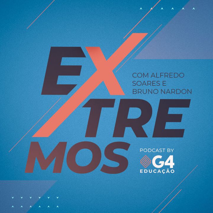 #00 - Extremos by G4 - Um podcast de Alfredo Soares e Bruno Nardon