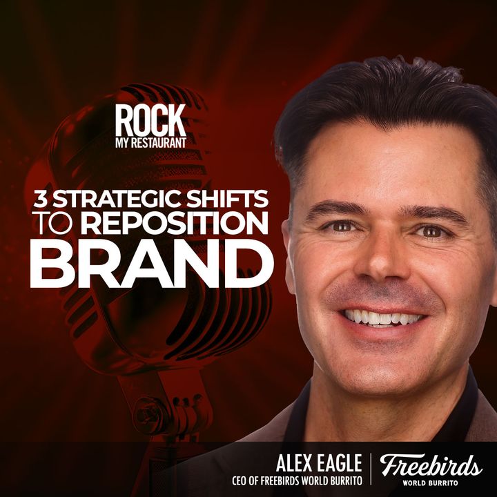 Freebirds CEO Shares 3 Strategic Shifts to Reposition Brand in Fresh-Mex Market