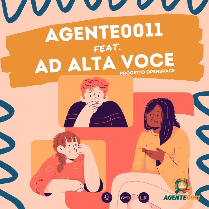 Puntata speciale: Agente0011 feat. Ad Alta Voce