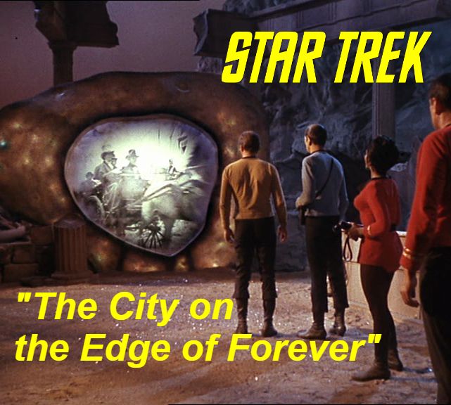 Season 2, Episode 8: “The City on the Edge of Forever” (TOS) with Kevin Lauderdale