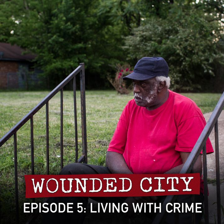 Episode 5: Living with Crime
