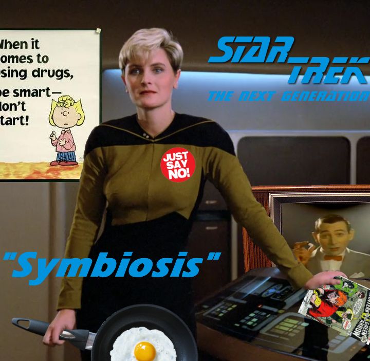 Season 2, Episode 7: “Symbiosis” (TNG) with Garrick Dietze
