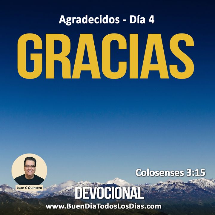 Agradecidos - Día 4