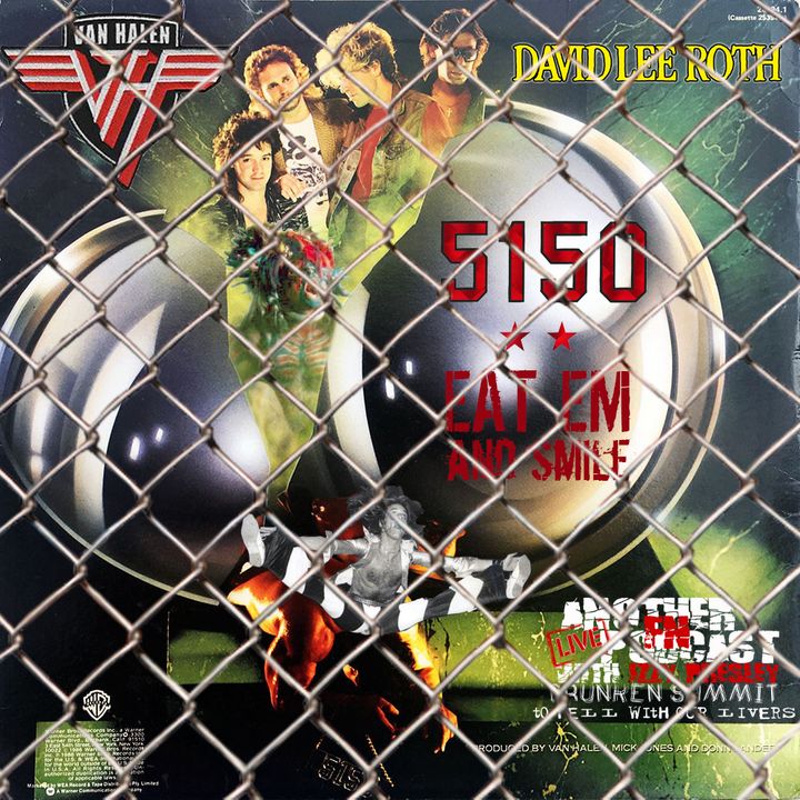 Van Halen 5150 vs David Lee Roth Eat Em And Smile