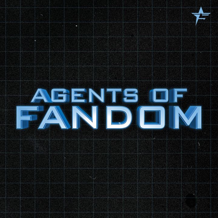 Agents of Fandom