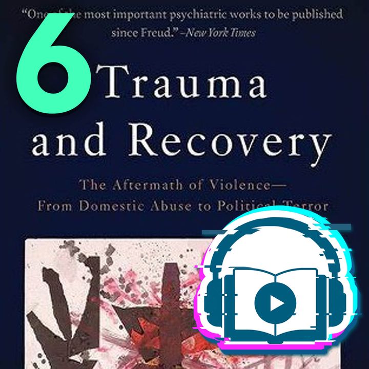 Trauma y Recuperación. 6: Un Nuevo Diagnóstico. Judith Herman.