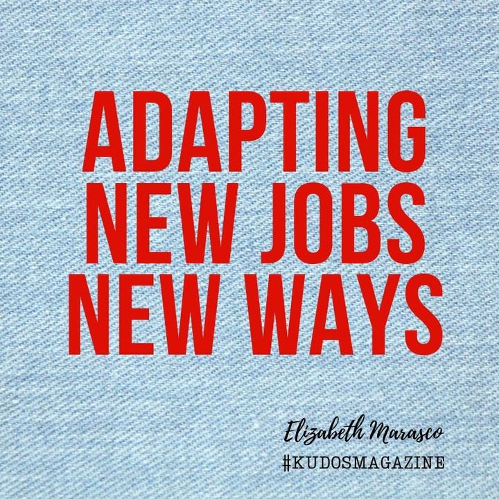 Adapting New Jobs New Ways