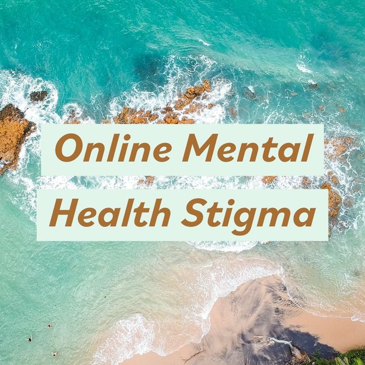 Online Mental Health Stigma