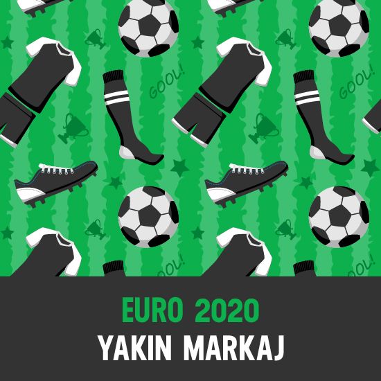 Euro 2020 Yakın Markaj