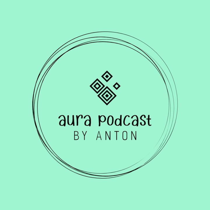 Aura Podcast