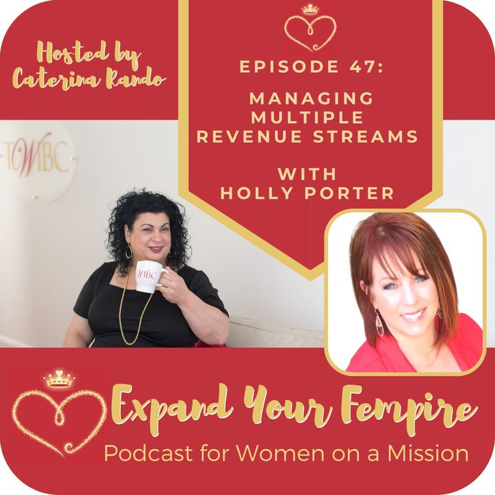 Managing Multiple Revenue Streams with Holly Porter