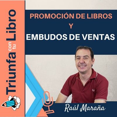 #103: Promoción de libros de no ficción e infoproductos con Raúl Maraña, director de Hotmart España.