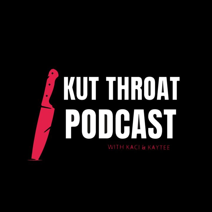 Kut Throat Podcast
