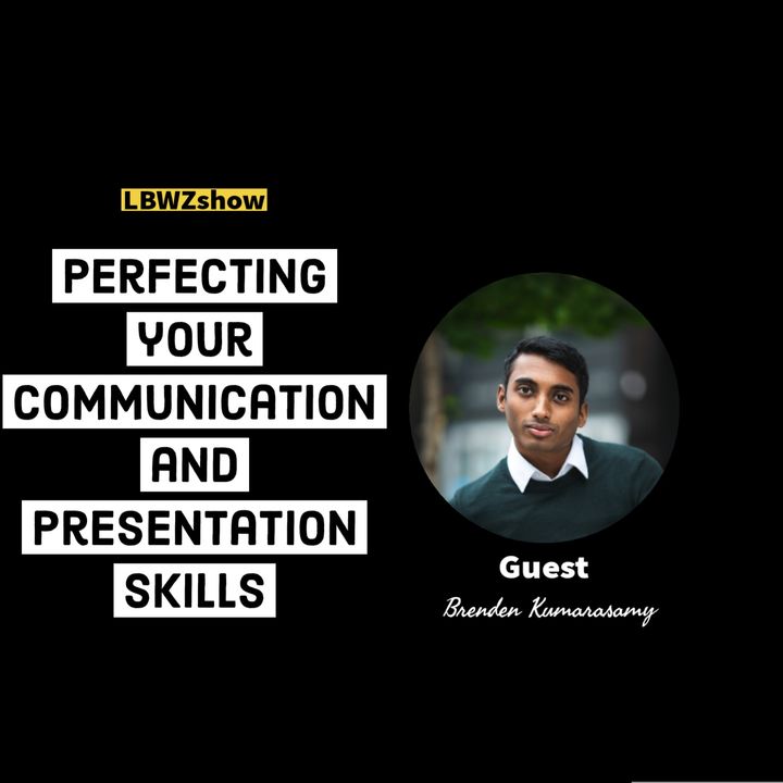 Perfecting your communication and presentation skills