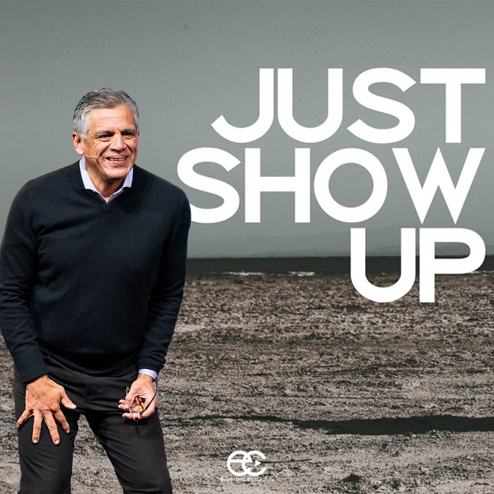 Just Show Up | Pastor Diego Mesa | Experiencechurch.tv