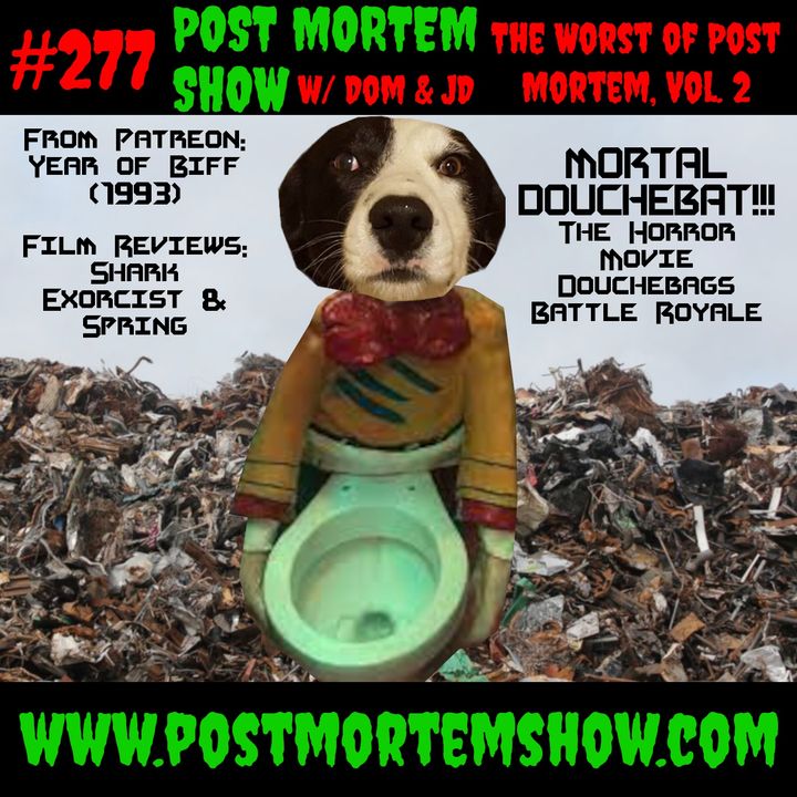 e277 - The Worst of Post Mortem Vol. 2