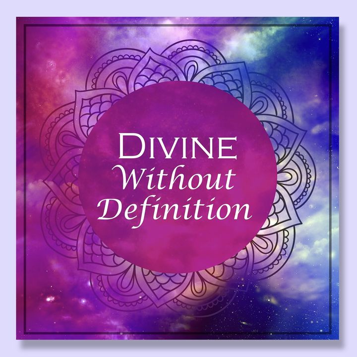Divine Without Definition