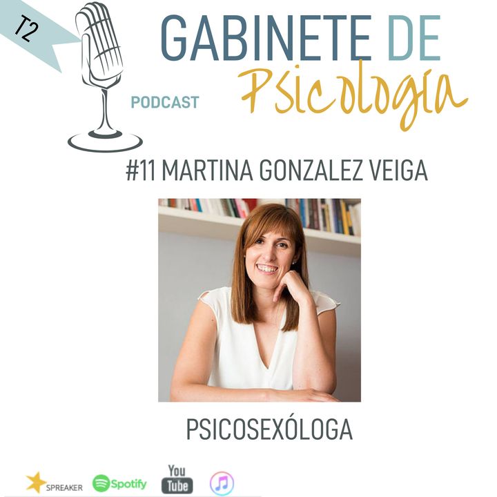 #11 Educación Sexual con Martina Gonzalez Veiga