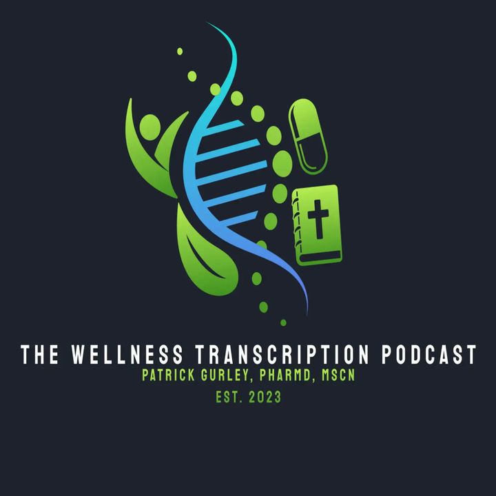 The Wellness Transcription Podcast