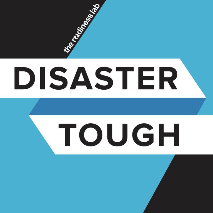 #124 Preparing For The Good - Commentary by Disaster Tough Podcast Host John Scardena