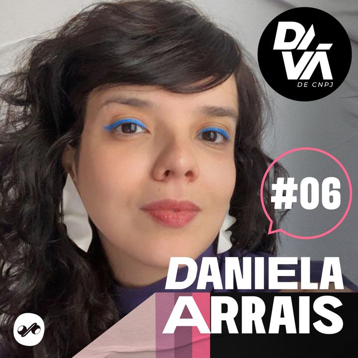 Pluralidade na internet - Daniela Arrais #06
