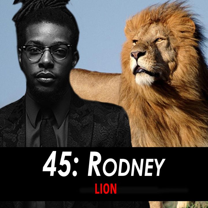 45 - Rodney the Lion