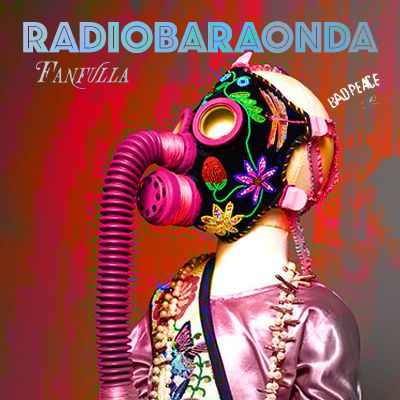 Radio Bad Peace - BARAONDA