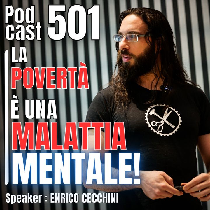 501 - La Povertà è una Malattia mentale