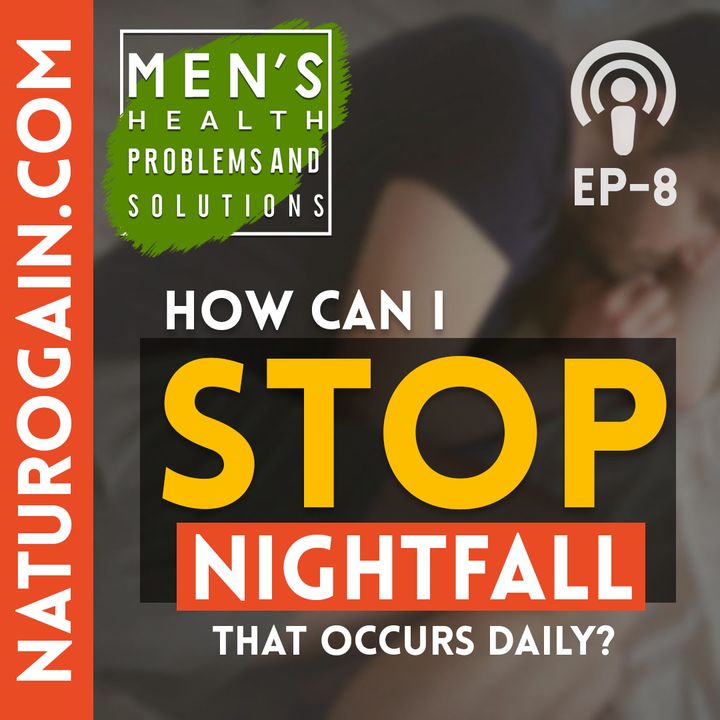 Natural Way To Stop Nightfall That Occurs Daily | Ep 8