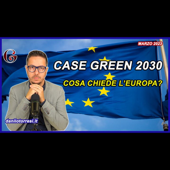 Direttiva Europea Case Green 2030: analisi del testo approvato