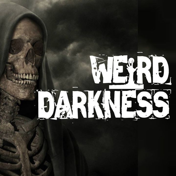 “HISTORY’S MOST VIOLENT HAUNTINGS” and more!  #WeirdDarkness