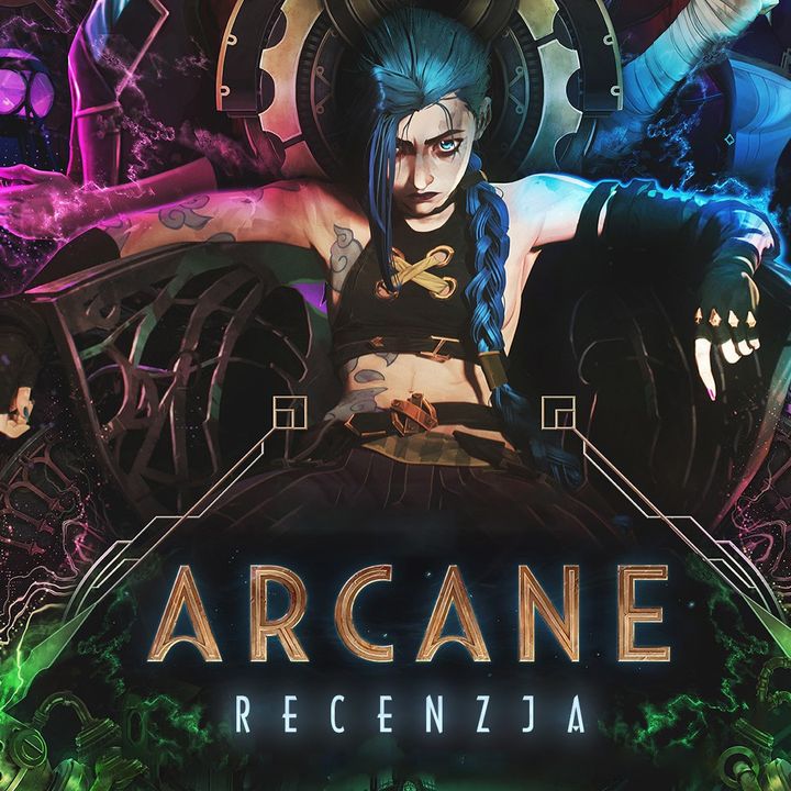 Recenzja "Arcane" – wzorowej produkcji na podstawie gry wideo